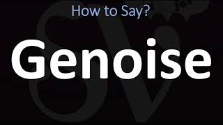 How to Pronounce Genoise CORRECTLY [upl. by Osher847]