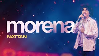 MORENA  NATTAN VIDEO OFICIAL [upl. by Chiaki]