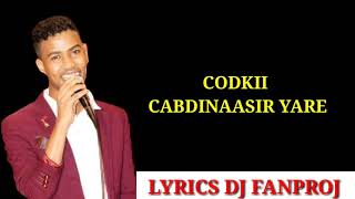 Cabdinaasir yare hees cusub asluub badaneey lyrics [upl. by Nnylarak]