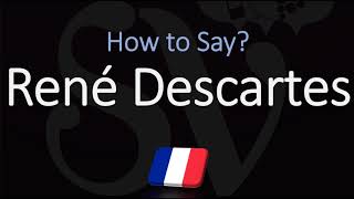 How to Pronounce René Descartes CORRECTLY French amp English Pronunciation [upl. by Nehte]