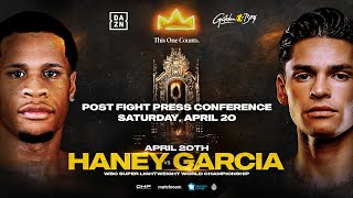 HANEY VS GARCIA POST FIGHT PRESS CONFERENCE [upl. by Nnoryt224]