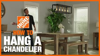 How to Hang a Chandelier with Multiple Lights  The Home Depot [upl. by Tony]