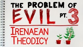 Problem of Evil 3 of 4 The Irenaean Theodicy  by MrMcMillanREvis [upl. by Welcher]