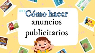 Cómo hacer un anuncio publicitario [upl. by Lowenstern]