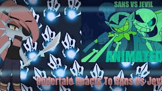 Undertale Reacts To  Sans Vs Jevil [upl. by Van]