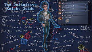 The Definitive Knight Guide  Identity V [upl. by Natloz918]