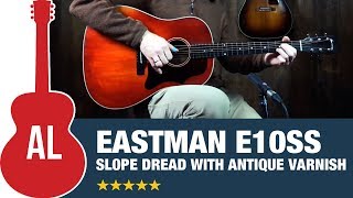 Eastman E10SSV  A Mahogany SlopeShoulder Dreadnought [upl. by Sarat]