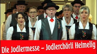 SCHWEIZER JODLERMESSE  Jodlerchörli Heimelig am Gschweich Schlierbach [upl. by Adnyleb]